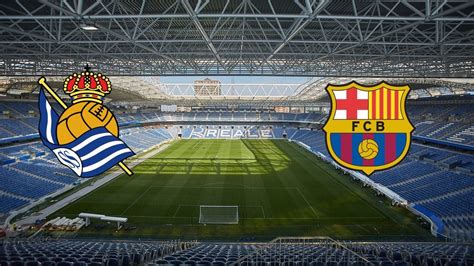 barcelona x real sociedad